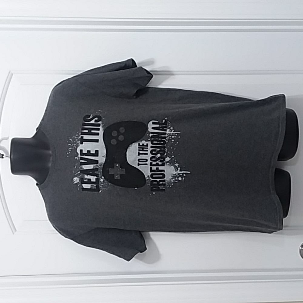 Graphic "Leave This To The Professionals" Gaming Shirt